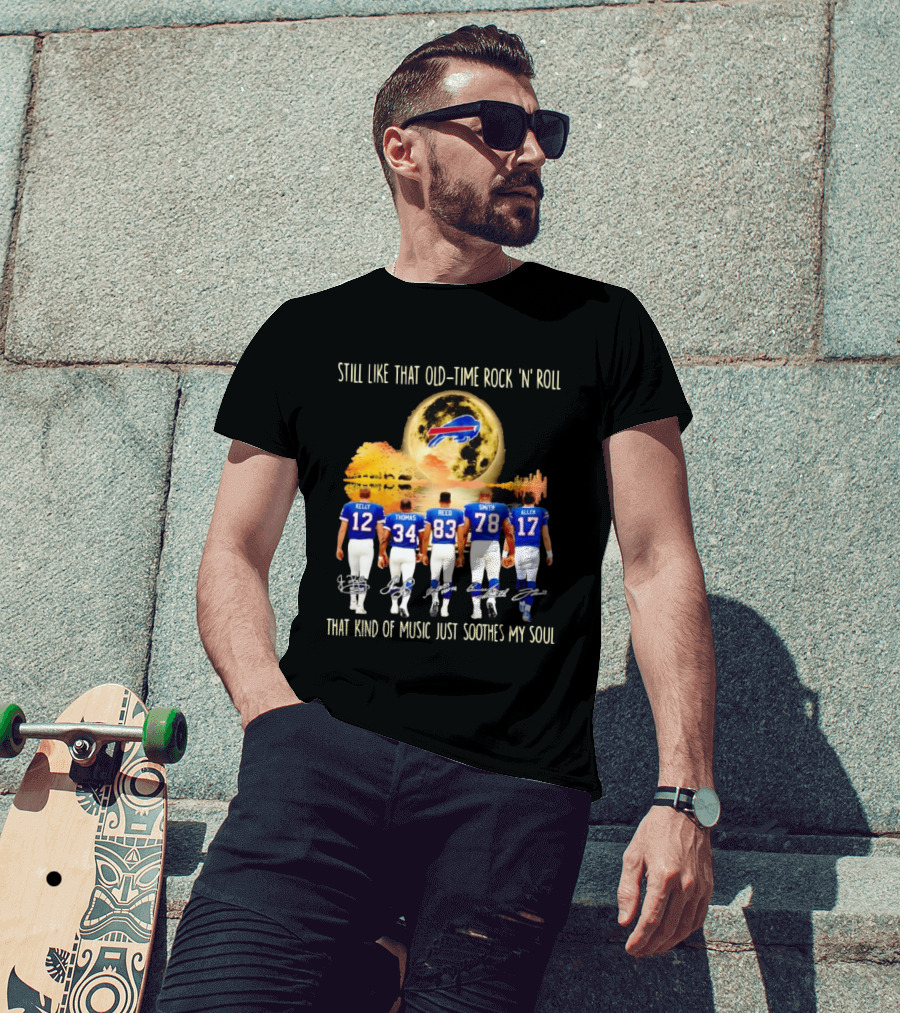 Buffalo Bills Players Old Time Rock 'n' Roll Soothes My Soul T-Shirt