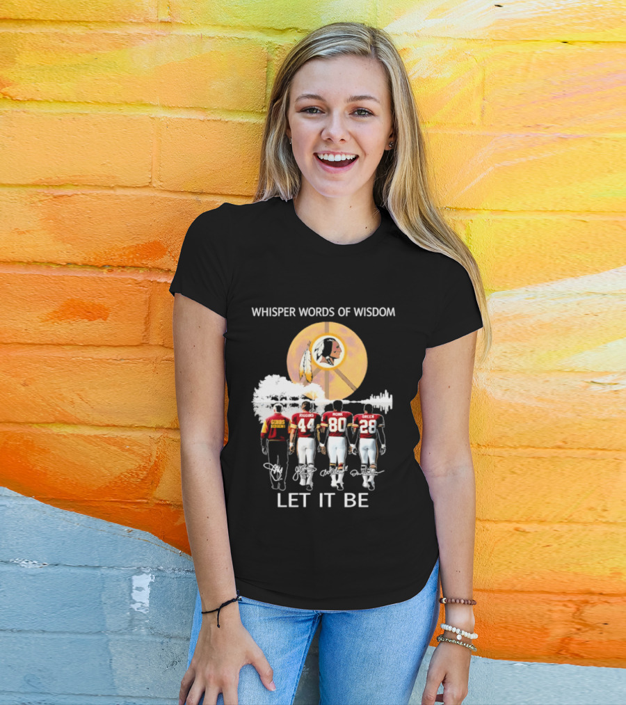 Whisper Words Of Wisdom Washington Commanders Gibson Riggins Monk Green Let It Be T-Shirt
