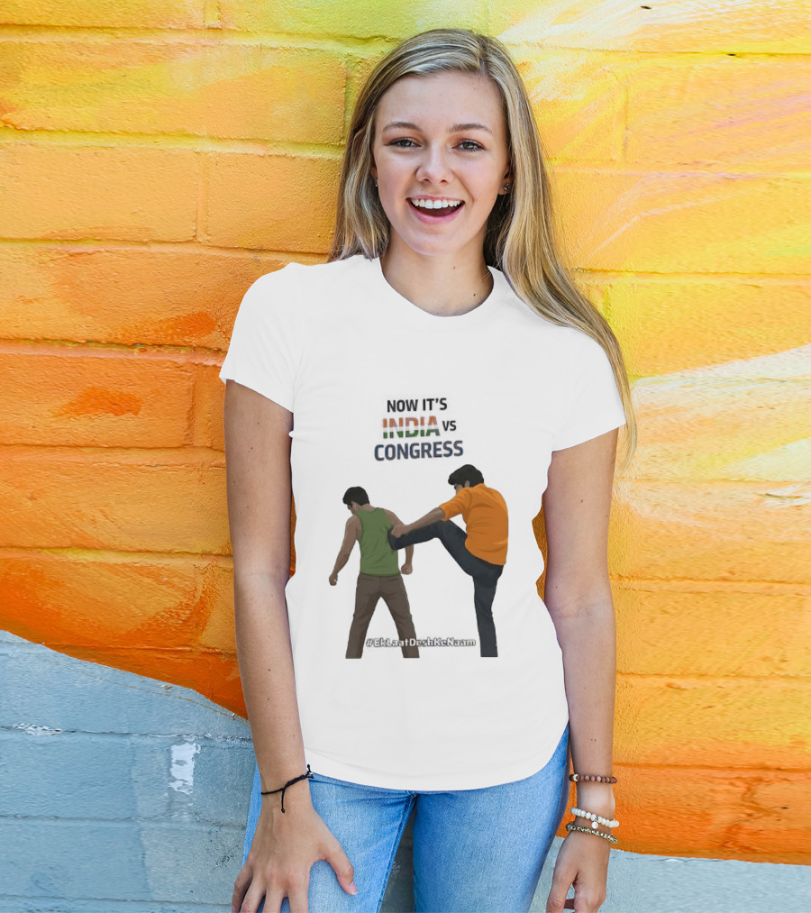 Now It's India Vs Congress EkLaatDeshKeNaam T-Shirt