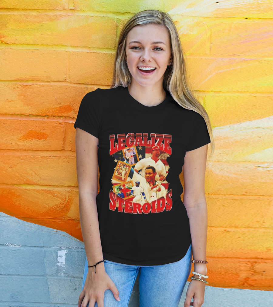 Legalize Steroids Baseball Controversy 2026 T-Shirt
