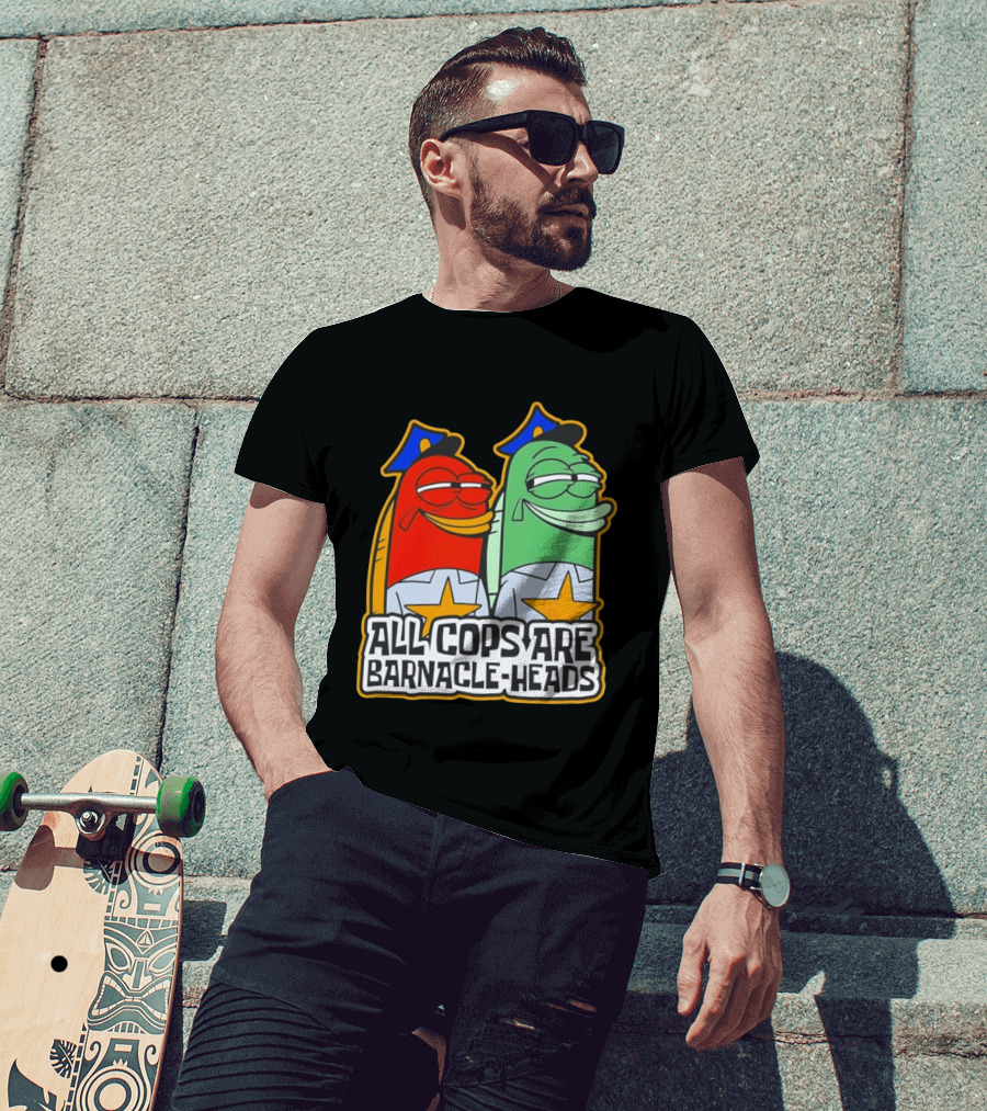 All Cops Are Barnacle Heads Funny Cartoon Fish T-Shirt