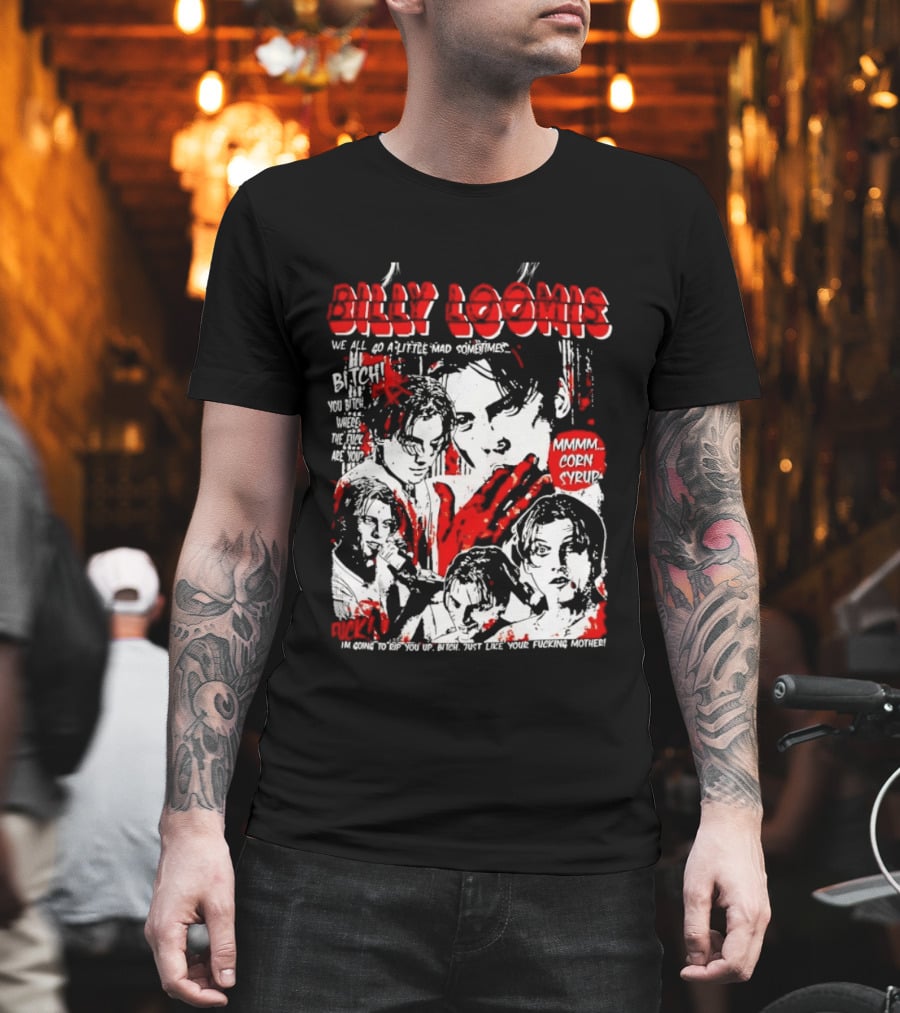 Billy Loomis We All Go A Little Mad Sometimes Horror Movie Icon Scream Blood Red T-Shirt