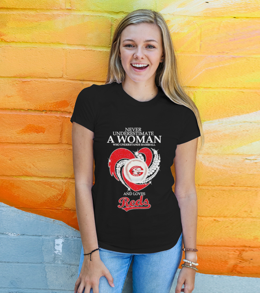 Never Underestimate A Woman Who Understands Baseball And Loves Cincinnati Reds Diamond Heart T-Shirt