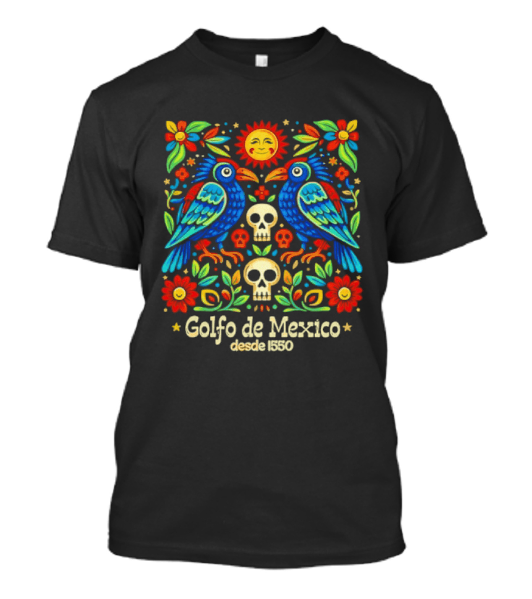 Golfo De Mexico Desde 1900 Colorful Birds And Skulls Floral T-Shirt