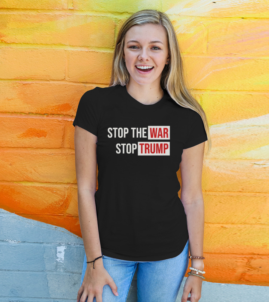 Stop The War Stop Trump Protest Iran T-Shirt