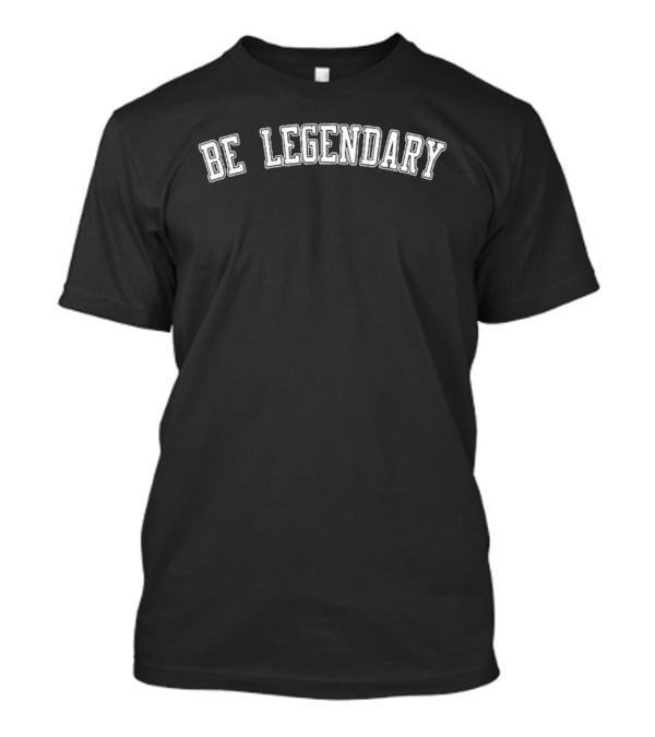Men Be Legendary Purple Ships Free Be Legendary T-Shirt