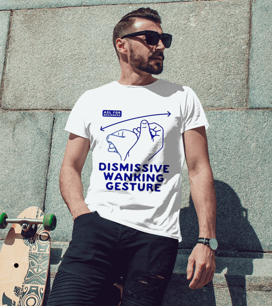 Sorry Offended Dismissive Wanking Gesture T-Shirt