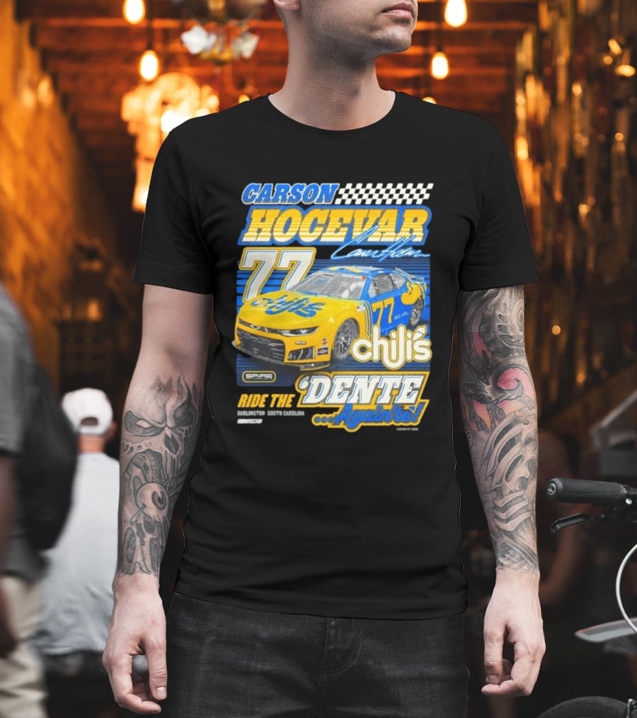 CARSON HOCEVAR 77 Chili's Dente Again Spire Racing T-Shirt