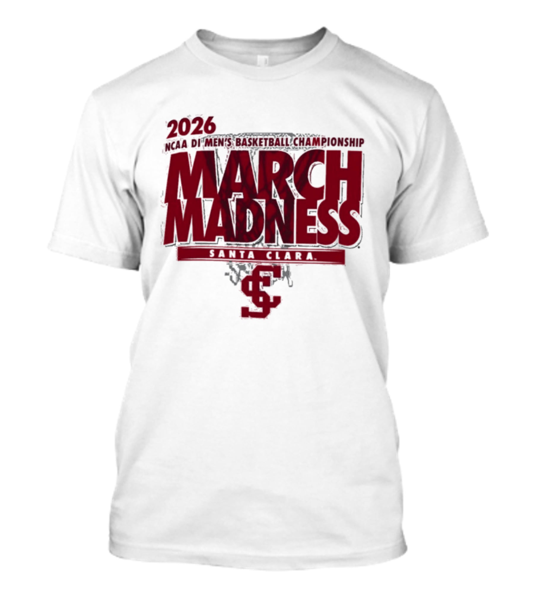 Santa Clara Broncos 2026 NCAA March Madness Basketball Championship T-Shirt