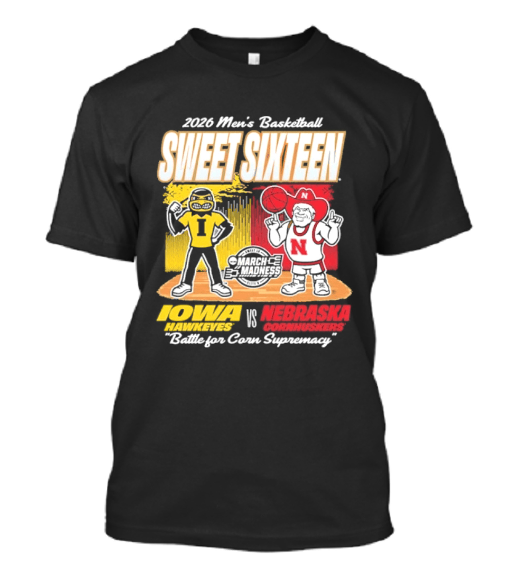 2026 NCAA Men's Basketball Sweet Sixteen Iowa Hawkeyes Vs Nebraska Cornhuskers Battle For Corn Supremacy T-Shirt