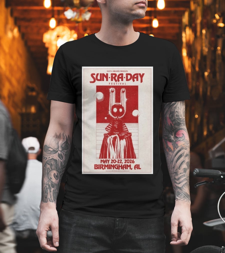 Earth Libraries Presents Sun Ra Day Festival May 20 22 2026 Birmingham AL T-Shirt