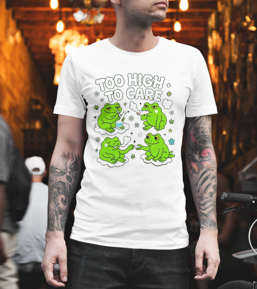 Too High To Care Frogs Smoking Peaceful Bliss T-Shirt