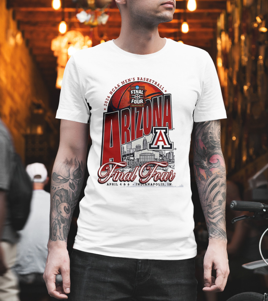2026 NCAA Men's Basketball Final Four Arizona Wildcats Indianapolis April 4 6 T-Shirt