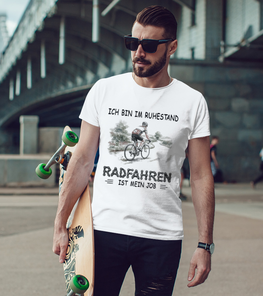 Ich Bin Im Ruhestand Radfahren Ist Mein Job Fahrrad Silhouette Ruhestandsgeschenk T-Shirt
