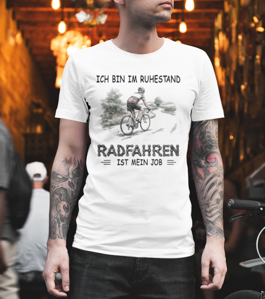 Ich Bin Im Ruhestand Radfahren Ist Mein Job Fahrrad Silhouette Ruhestandsgeschenk T-Shirt
