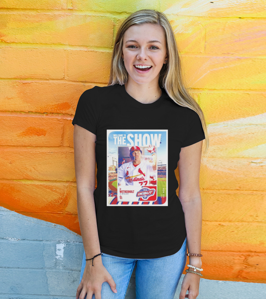 Welcome To The Show JJ Wetherholt St. Louis Cardinals MLB Debut 77 Topps 26 Infielder T-Shirt
