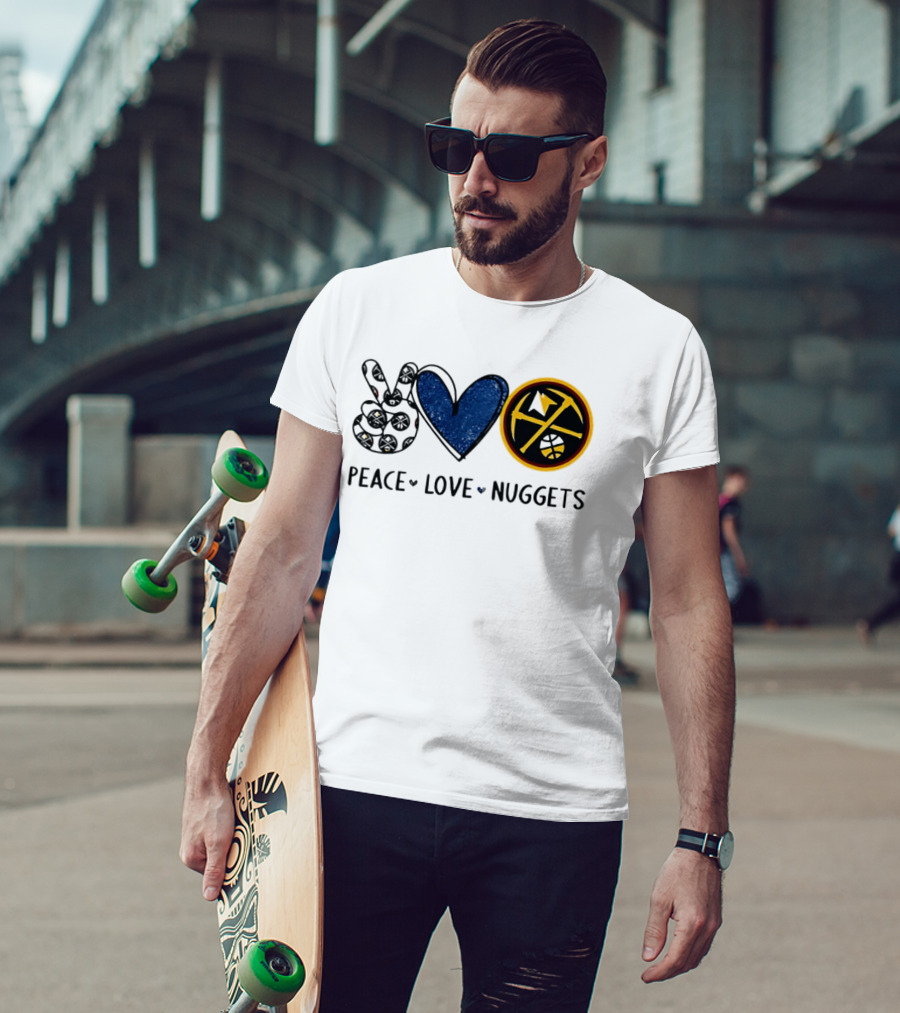 Peace Love Nuggets Denver Basketball Fan T-Shirt