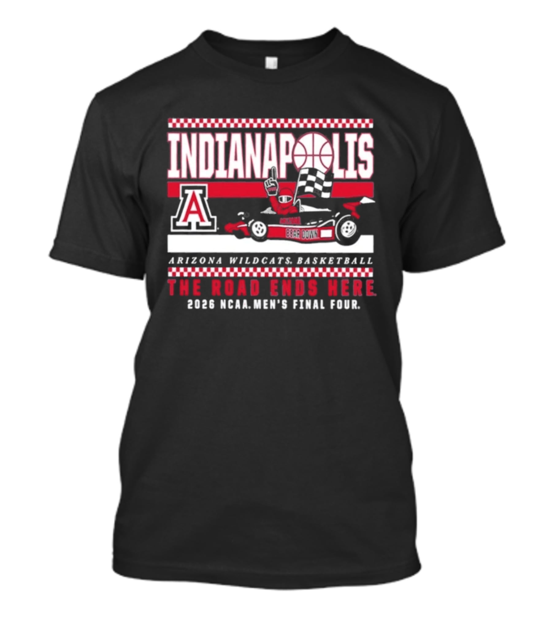 Indianapolis Arizona Wildcats Basketball The Road Ends Here 2026 NCAA Men's Final Four T-Shirt