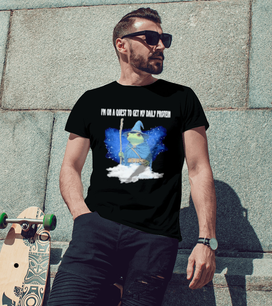 Frog Wizard On A Quest To Get My Daily Protein T-Shirt