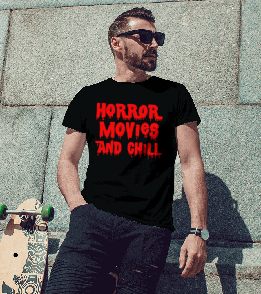 Horror Movies And Chill Dripping Blood Red T-Shirt