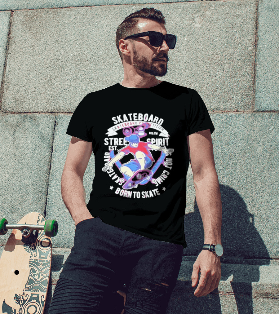 Skateboard Street Spirit Born To Skate Extreme Sports Vibes T-Shirt