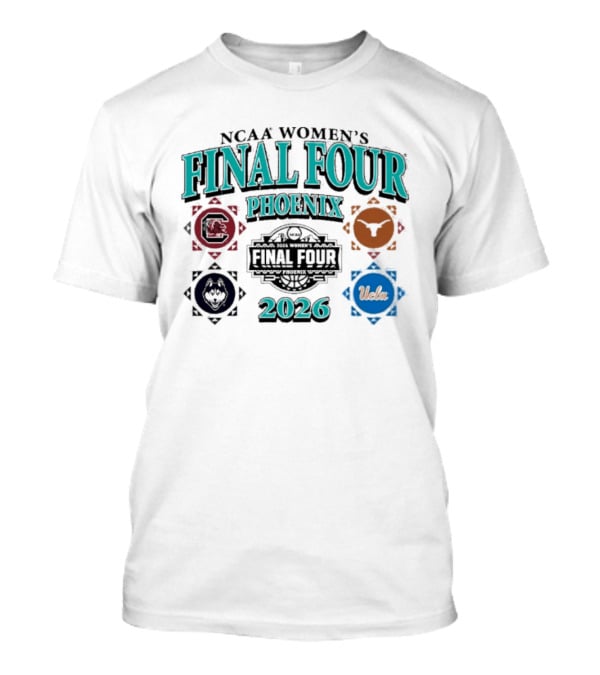 University Of South Carolina Women’s Basketball 2026 Final 4 And 4 Teams T-Shirt