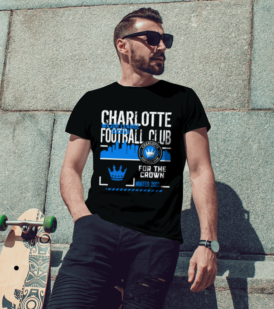 Charlotte Football Club MLS Soccer For The Crown Minted 2022 Classic Skyline T-Shirt