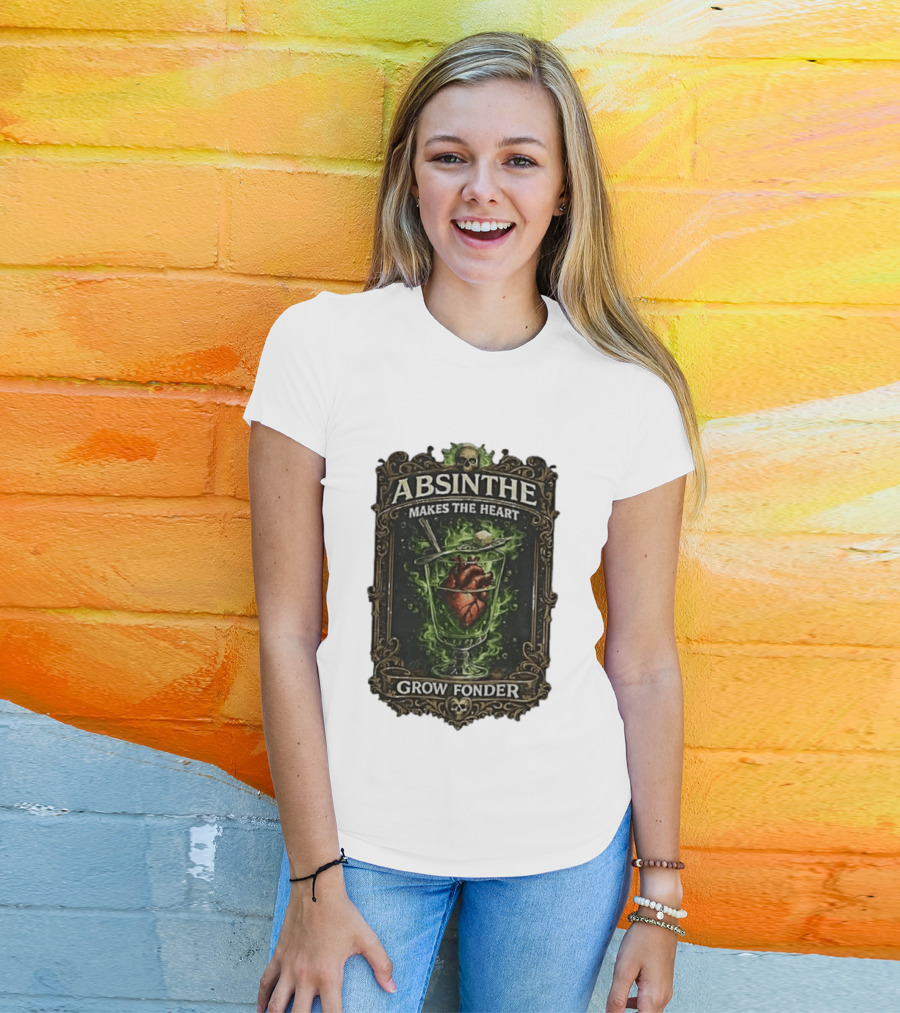Absinthe Skull Art Heart In Glass Fonder Saying T-Shirt