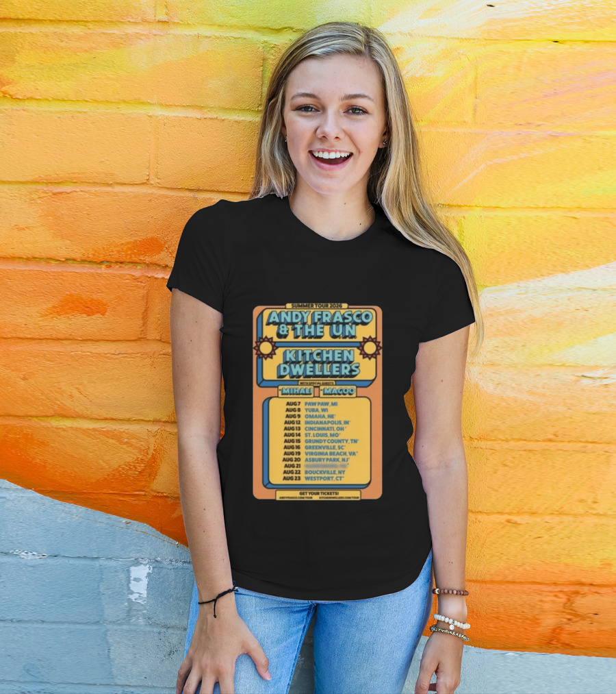 Summer Tour 2026 Andy Frasco And The UN Kitchen Dwellers With Mihali And Magoo Tour Dates And Locations T-Shirt