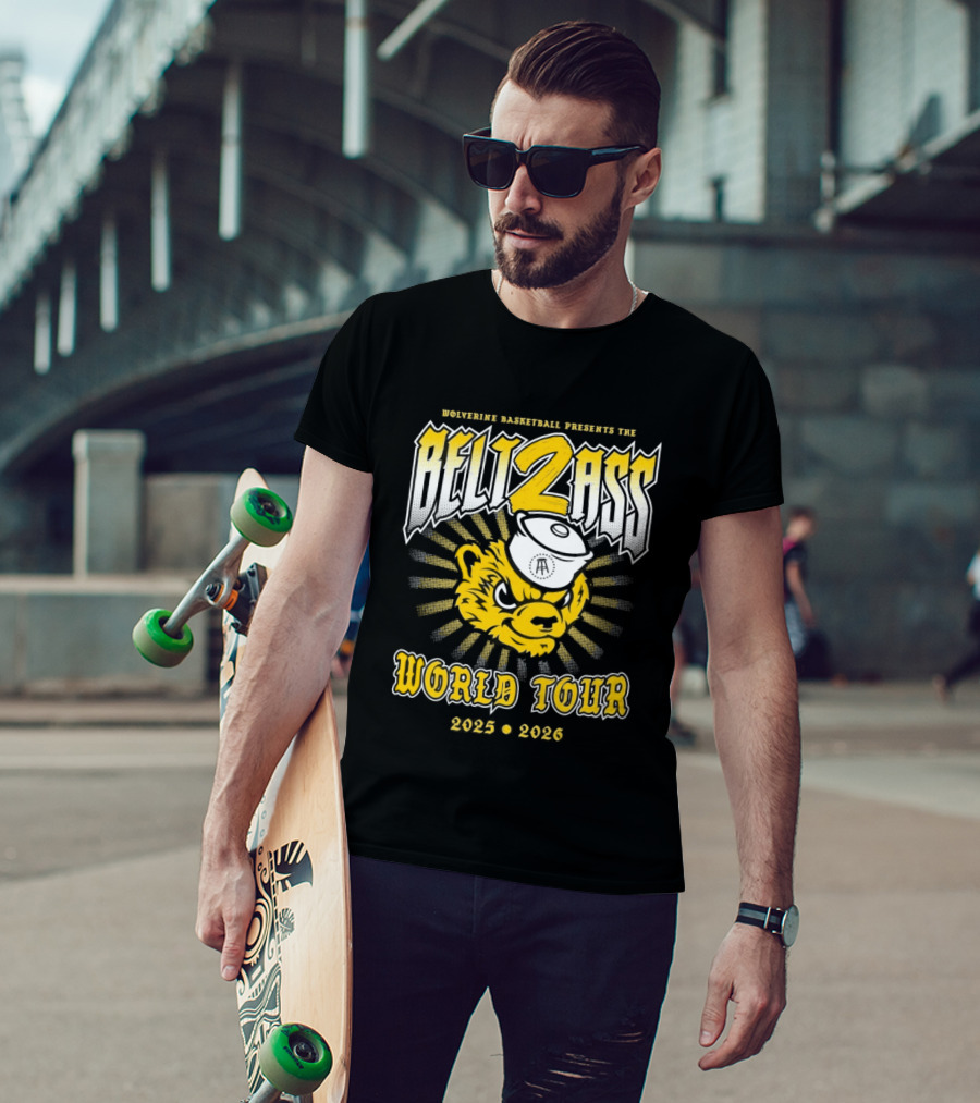 Wolverine Basketball Presents The Belt 2 Ass World Tour 2025 2026 T-Shirt