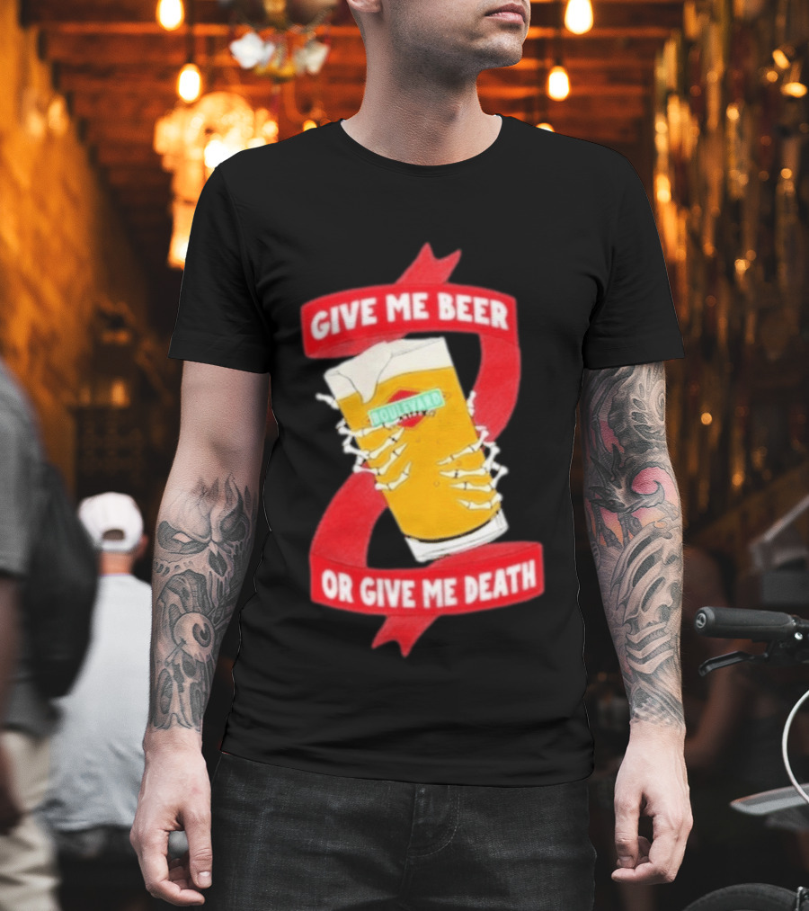 Boulevard Brewing Give Me Beer Or Give Me Death Skeleton Hands Holding Beer Glass T-Shirt