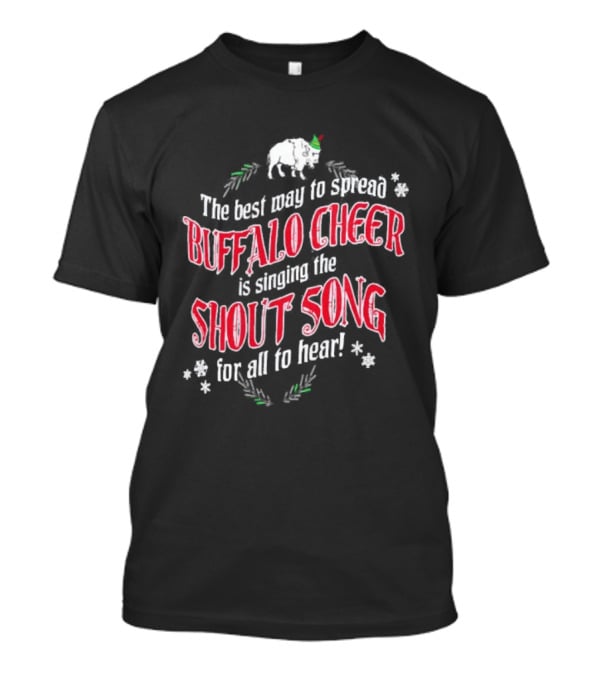 Buffalo Cheer Christmas Shout Song Reindeer Snowflakes T-Shirt