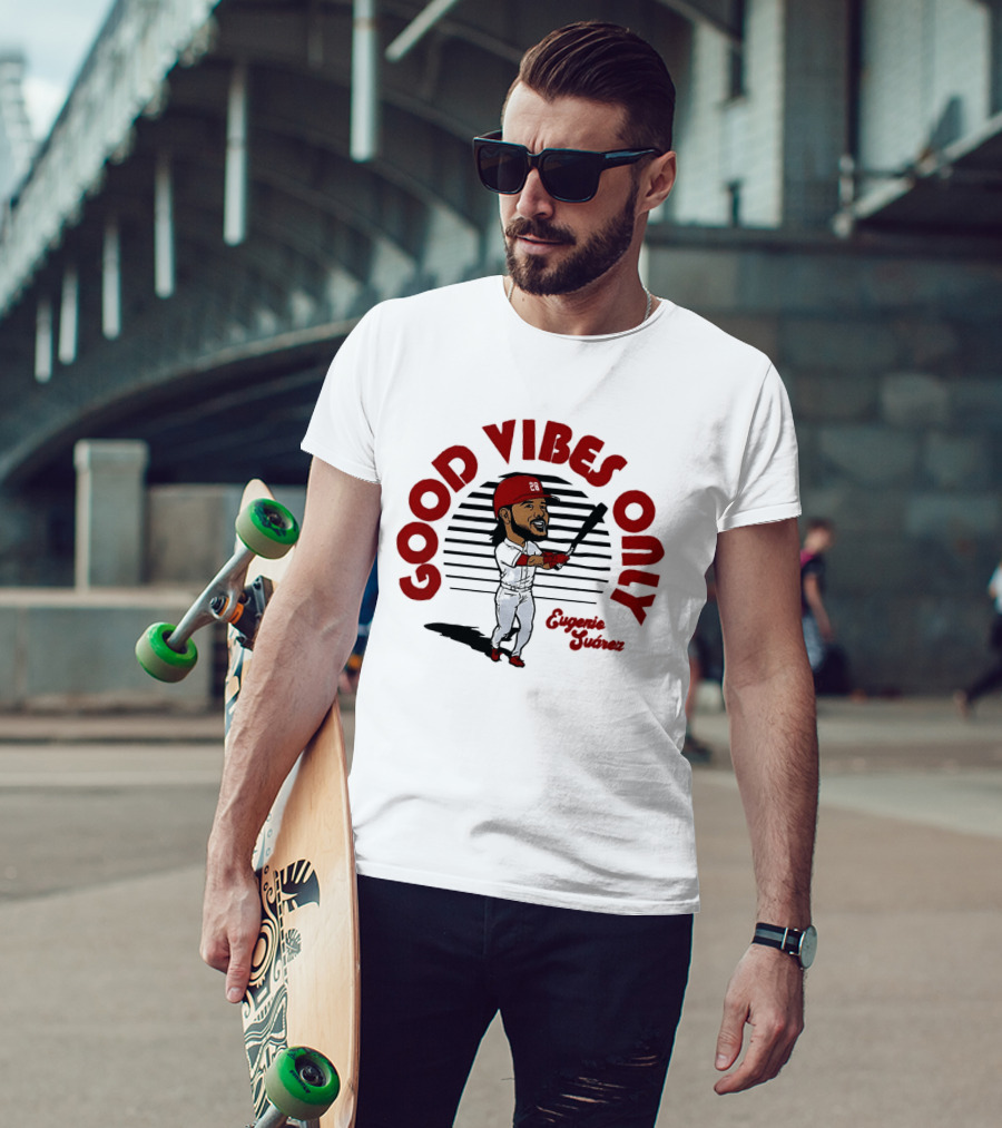 Eugenio Suárez Cincinnati Reds Good Vibes Only T-Shirt