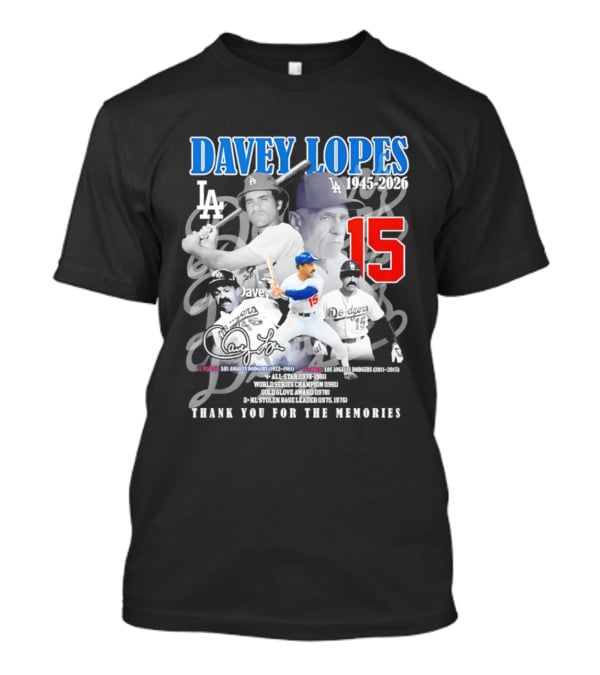 Davey Lopes Los Angeles Dodgers 1972 1981 Number 15 Thank You For The Memories T-Shirt