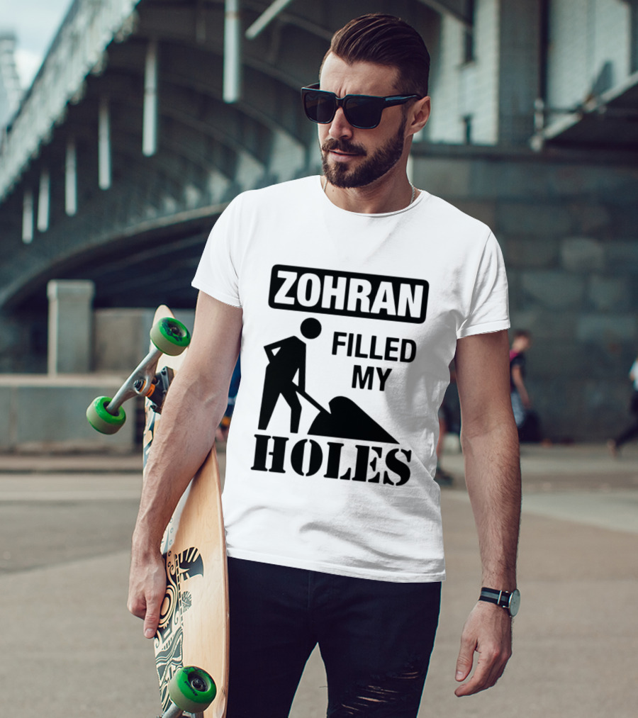 Zohran Filled My Holes T-Shirt