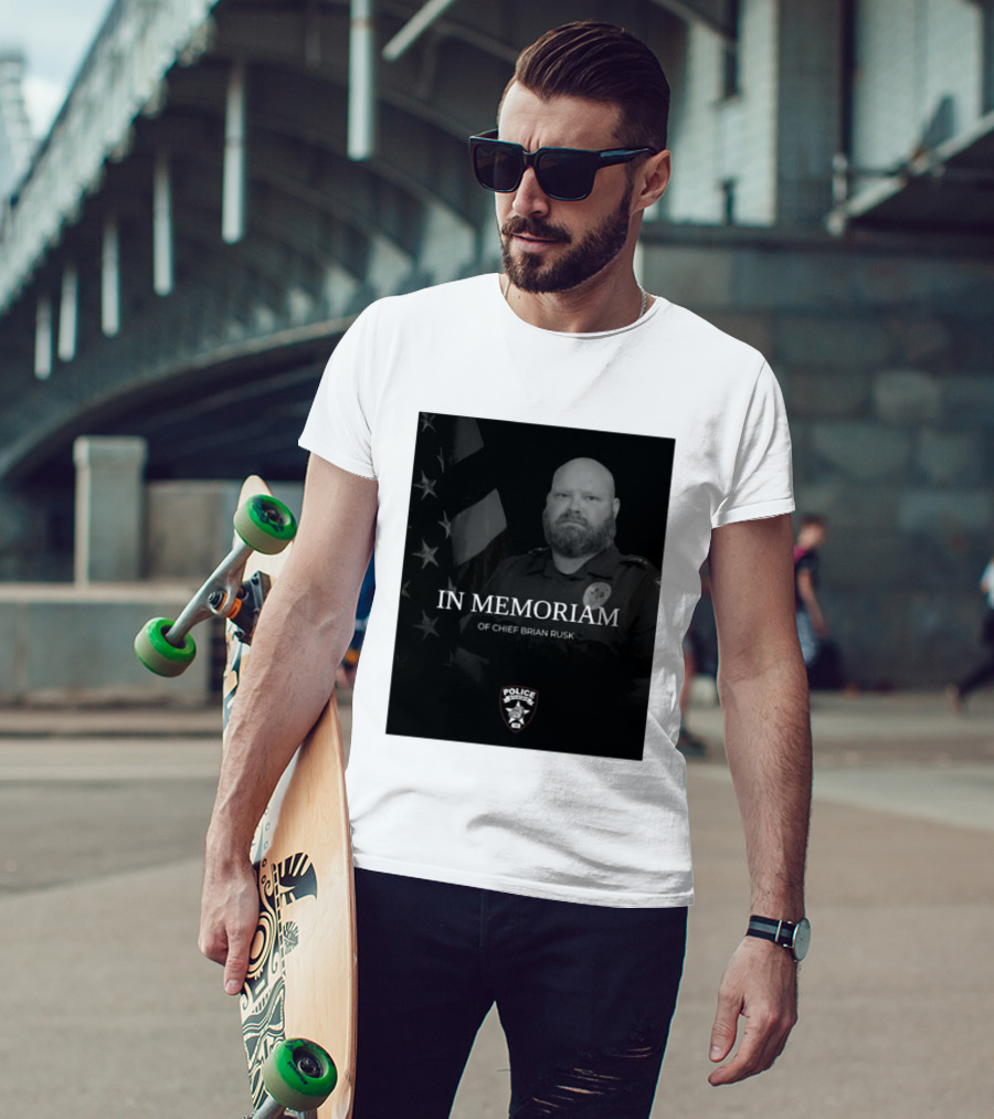 In Memoriam Of Chief Brian Rusk Police Service Honor American Flag T-Shirt