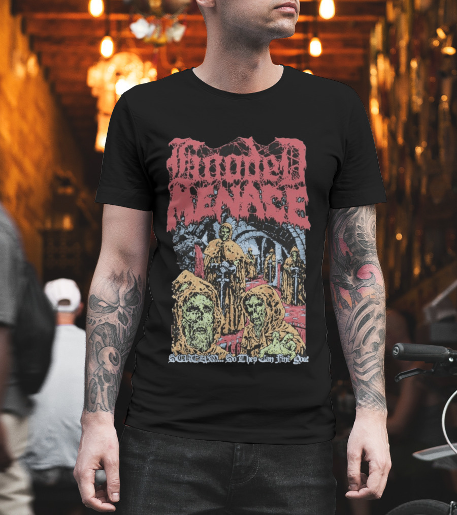 Hooded Menace Scream So They Can Find You T-Shirt