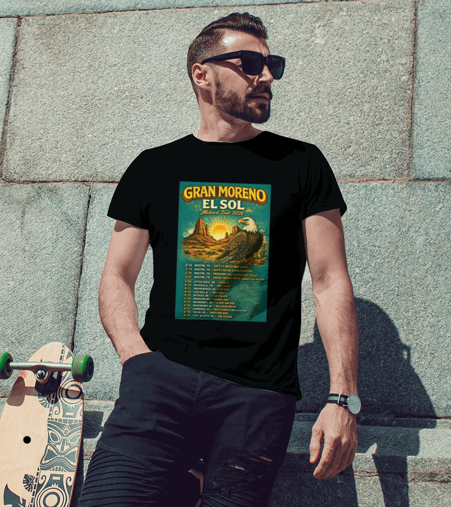 Gran Moreno El Sol Midwest Tour 2026 Concert Dates And Locations T-Shirt