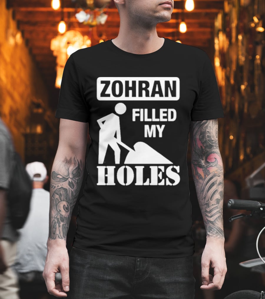 Zohra Filled My Holes T-Shirt