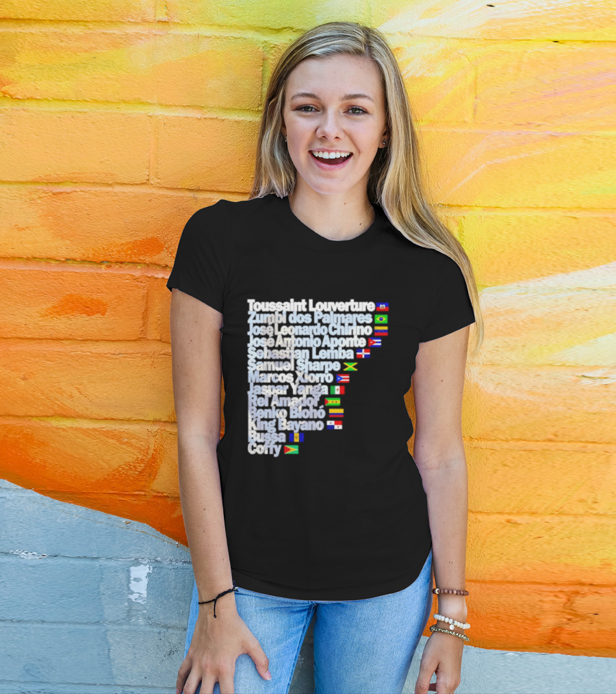 Toussaint Louverture Zumbi Dos Palmares José Leonardo Chirino José Antonio Aponte Cimarrón Latinos Samuel Sharpe Maroon Warna Bayano Yanga Pallmarés T-Shirt