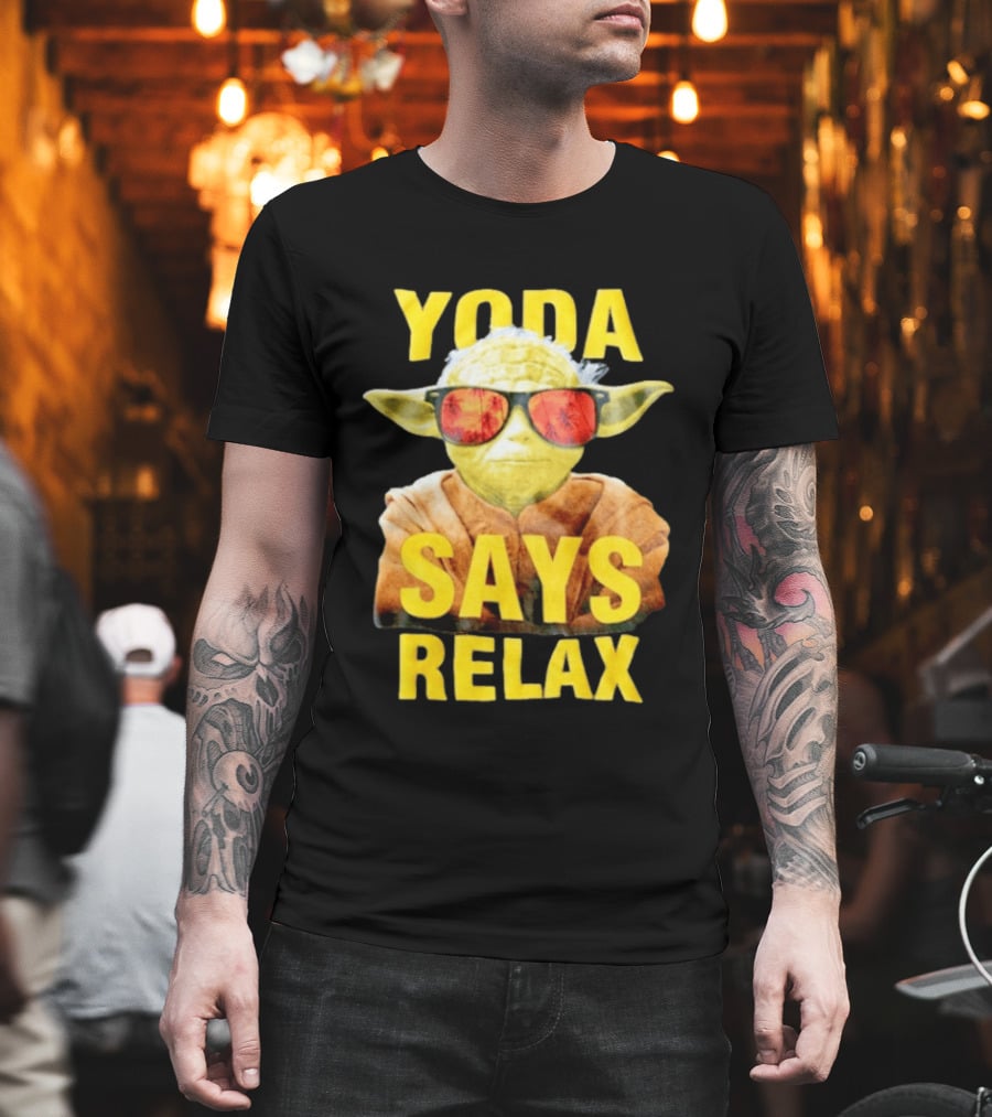 Yoda Says Relax Sunglasses Funny Jedi Master T-Shirt