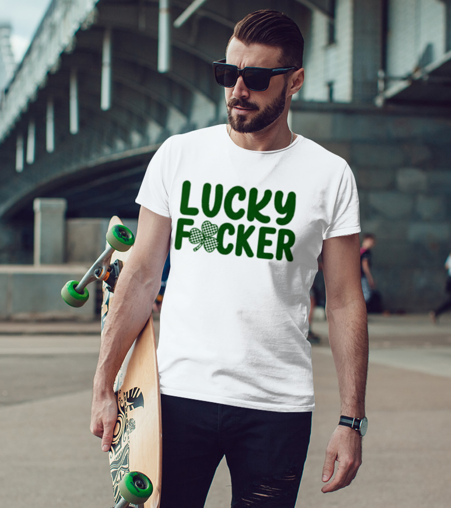 Lucky Fucker Clover St. Patrick's Day Matching T-Shirt