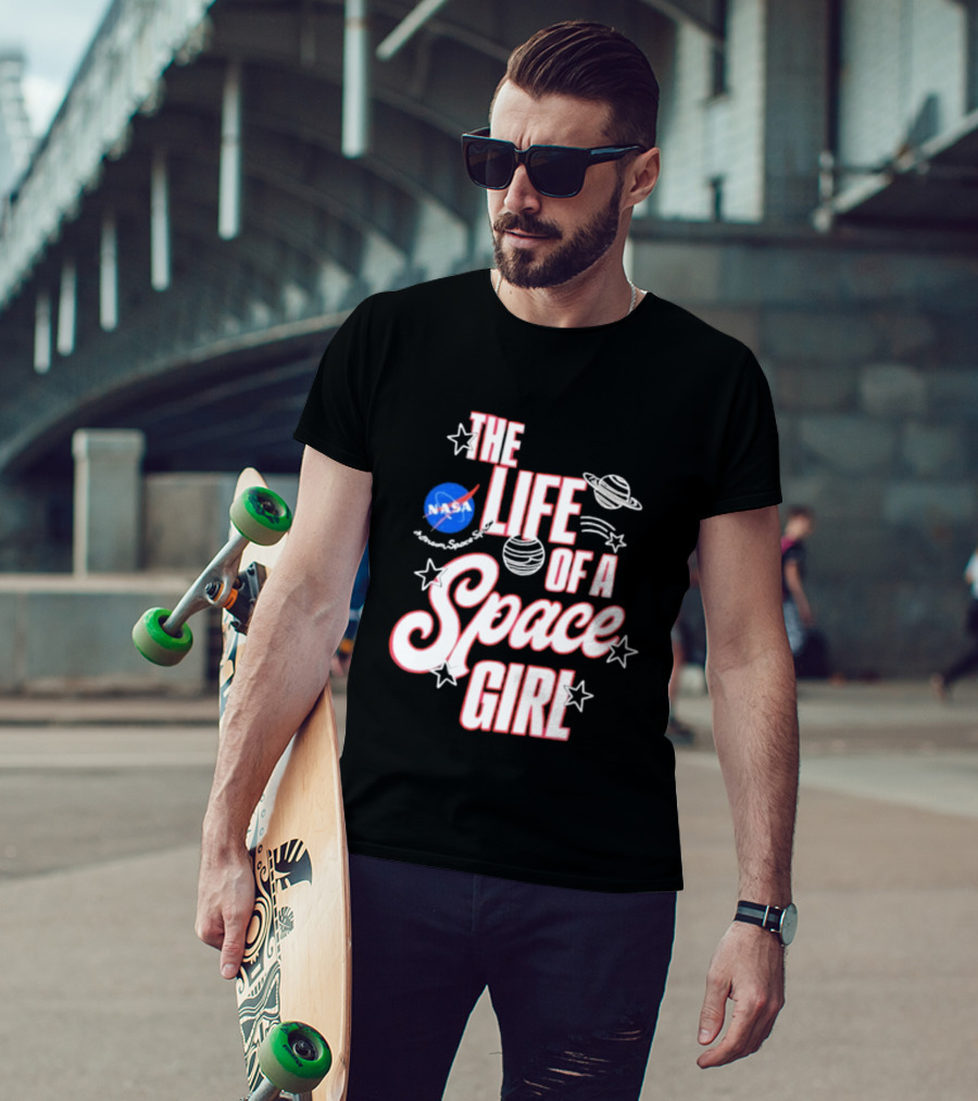 The Life Of A Space Girl NASA Planet Stars T-Shirt