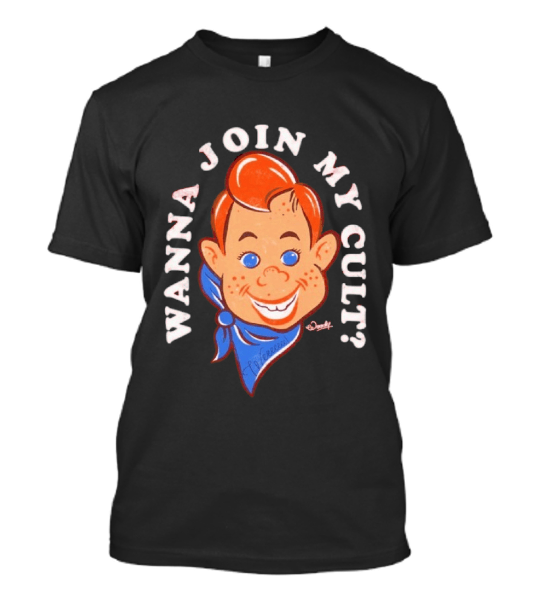 Woody Wanna Join My Cult Retro Style Cartoon Face And Blue Bandana T-Shirt