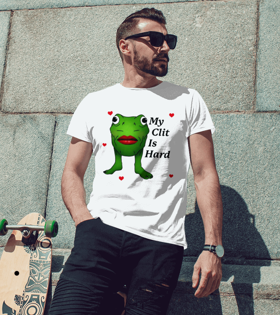Kiss Frog My Clit Is Hard Frog With Red Lips Hearts T-Shirt