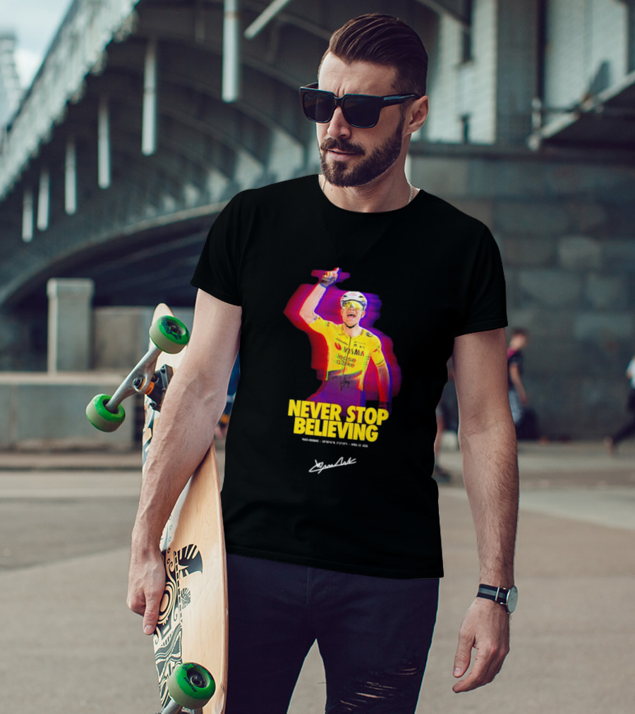 Never Stop Believing Jumbo Visma Leese Quake Signature T-Shirt
