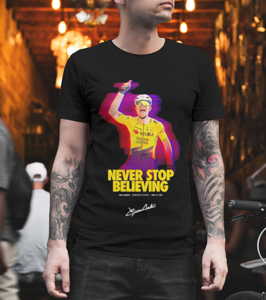 Never Stop Believing Jumbo Visma Leese Quake Signature T-Shirt
