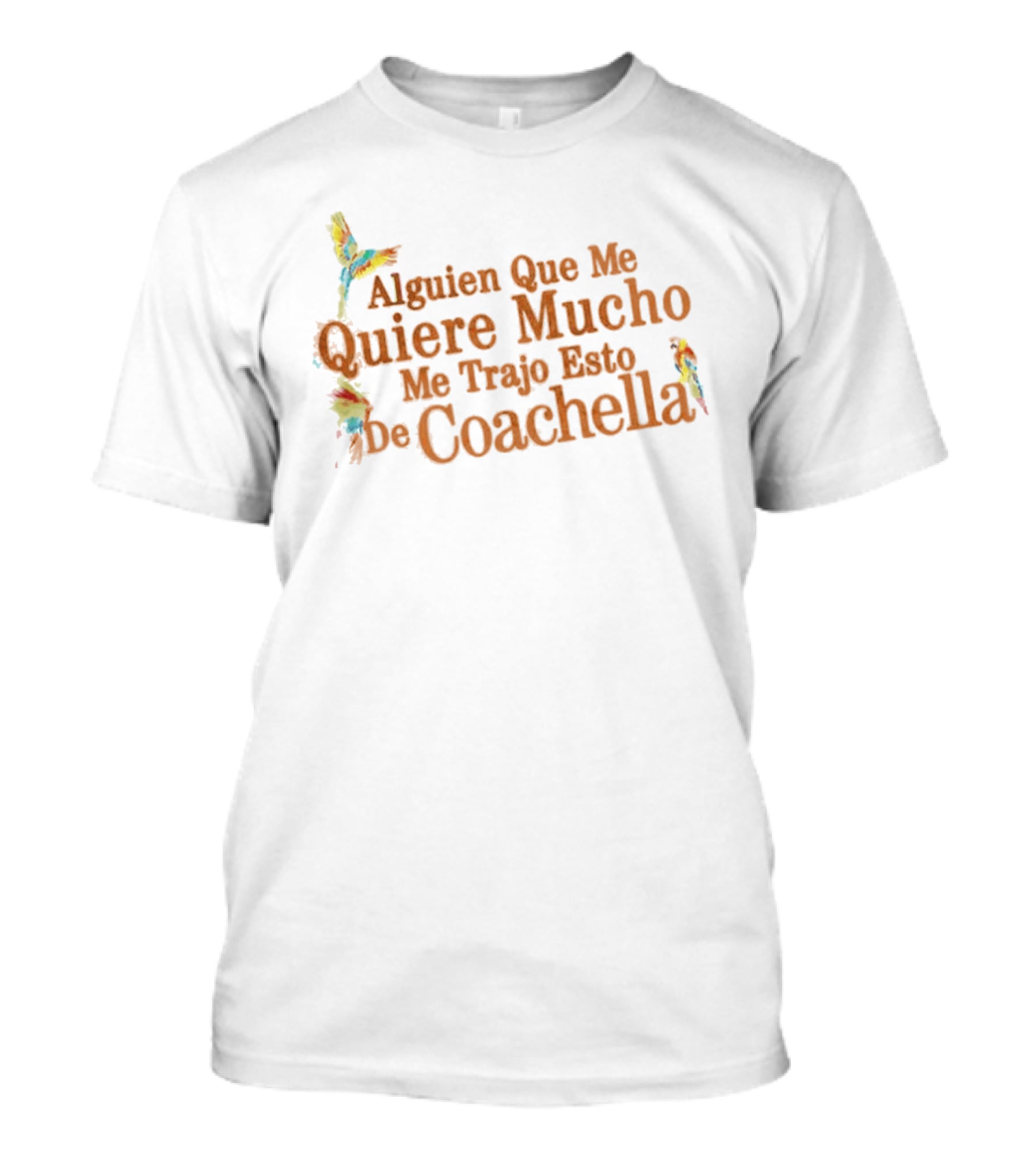 Alguien Que Me Quiere Mucho Me Trajo Esto De Coachella Karol G Festival 2026 Exclusive T-Shirt