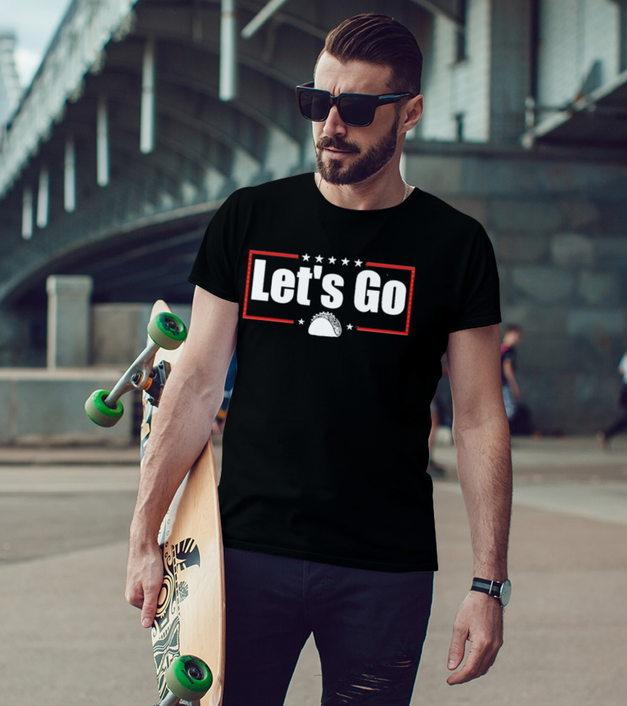 Let's Go Taco Protest For Stars Border T-Shirt
