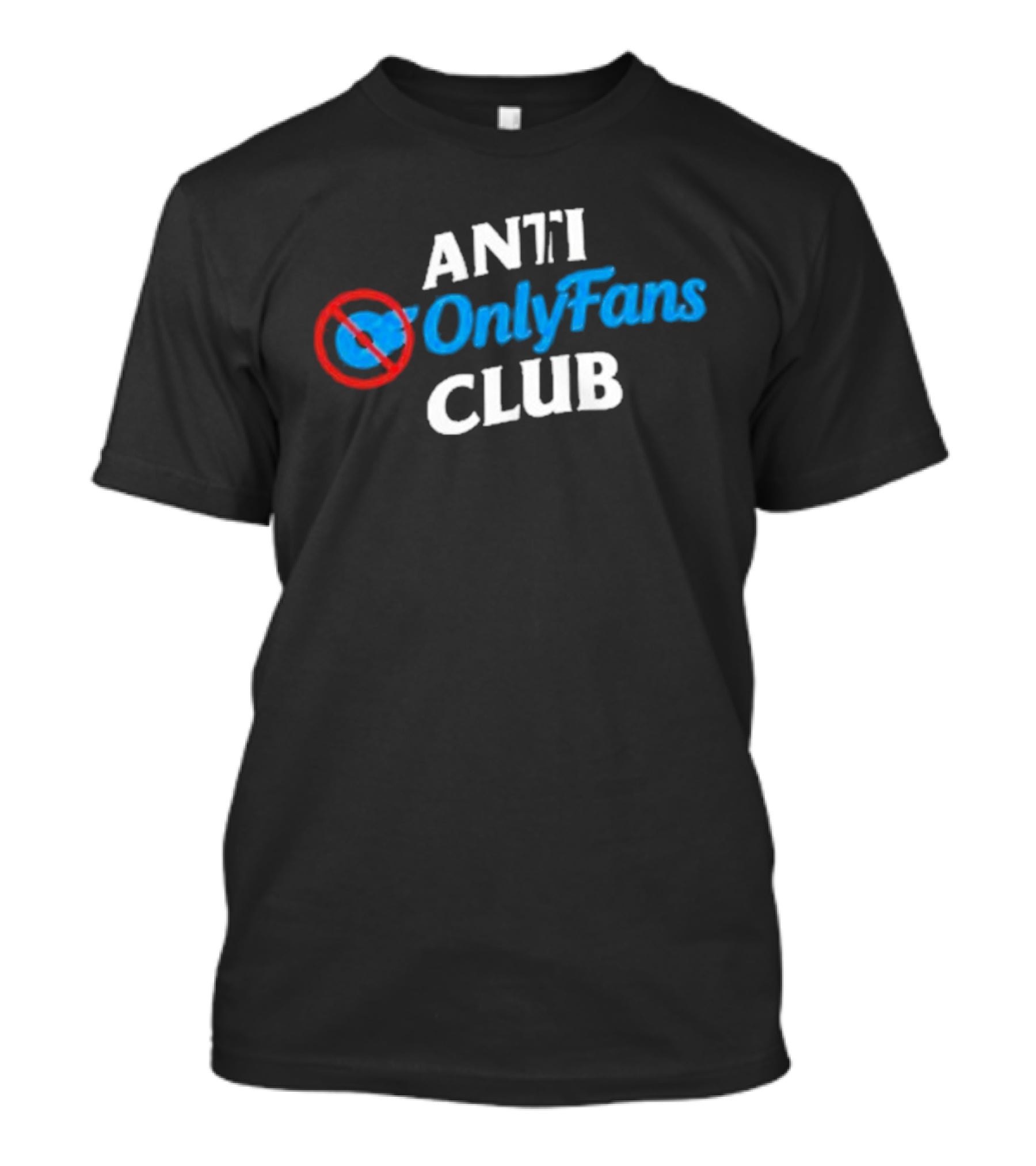 Anti OnlyFans Club Sallie Grace T-Shirt